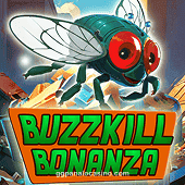 Buzzkill Bonanza Slot Game - gg panalo