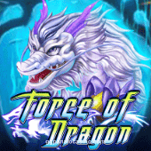 Force Of Dragon Slot Game - gg panalo